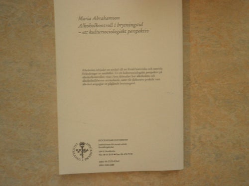 Alkoholkonroll i brytningstid av Maria Abramson, 1999
