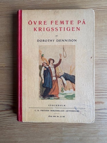 Övre Femte På Krigsstigen av Dorothy Dennison, 1931 - flickbok, vintage