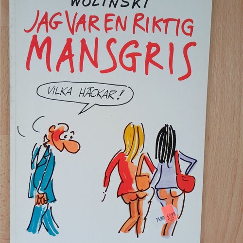Jag var en riktig mansgris av Wolinski, 1988