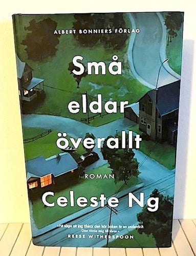 SMÅ ELDAR ÖVERALLT av Celeste Ng - inbunden