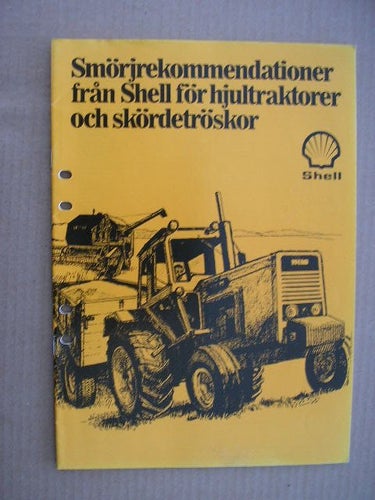 Smörjrekomm. från SHELL för hjultraktorer och skördetröskor