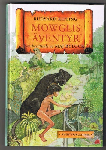 Rudyard Kipling/Maj Bylock: Mowglis äventyr