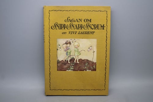 Sagan om Snipp, Snapp, Snorum av Vivi Laurent - Eva Andersson 1926