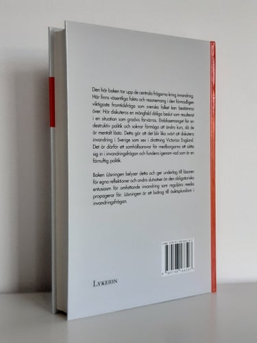 Låsningen : en analys av svensk invandringspolitik (Ny)
