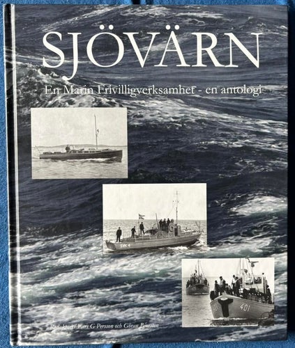 BOK Sjövärn - En Marin Frivilligverksamhet - En Antologi