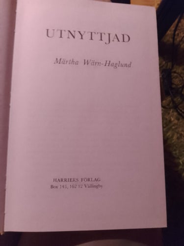 UTNYTTJAD av Märtha Wärn-Haglund