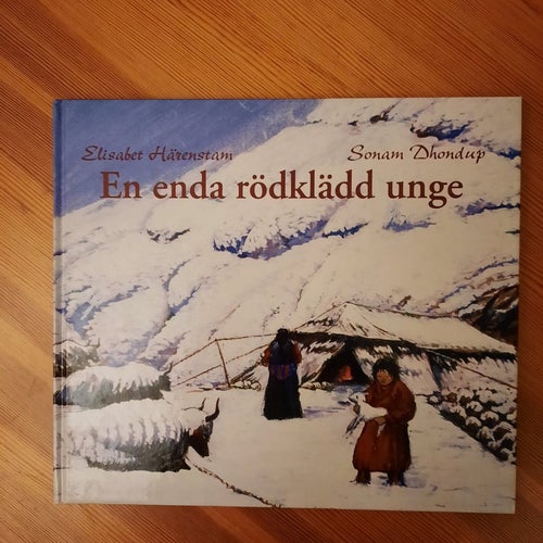 En enda rödklädd unge av Sonam Dhondrup och Elisabet Härenstam. Tibet. Buddism.