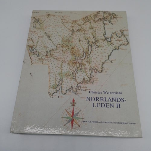 Norrlandsleden II - Beskrivning till det maritima kulturlandskapet
