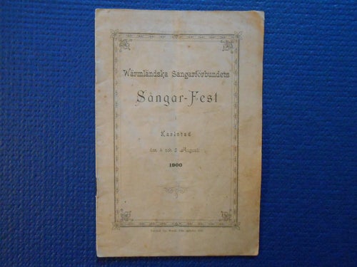 Program Wärmländska sångarförbundets sångarfest i Karlstad 1900