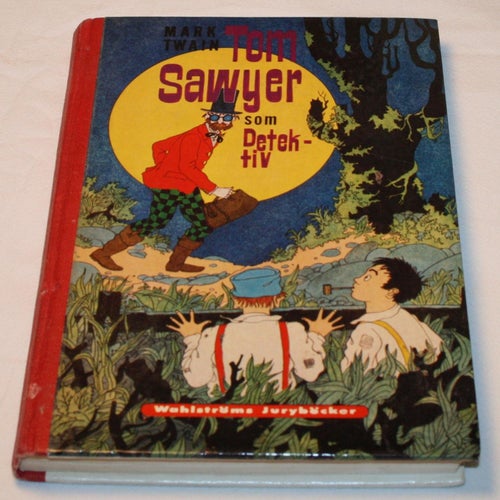Mark Twain - Tom Sawyer som detektiv