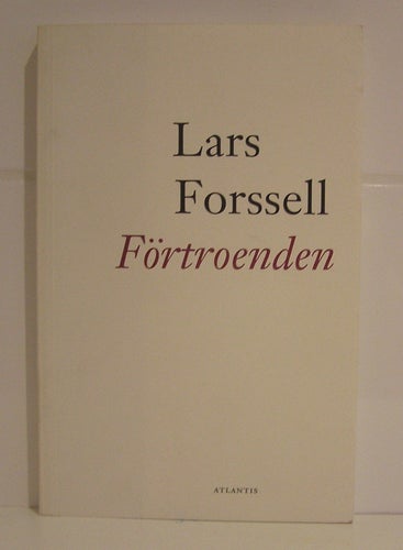 Forssell, Lars: Förtroenden
