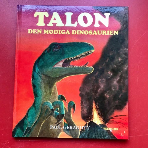 TALON DEN MODIGA DINOSAURIEN Paul Geraghty 2012