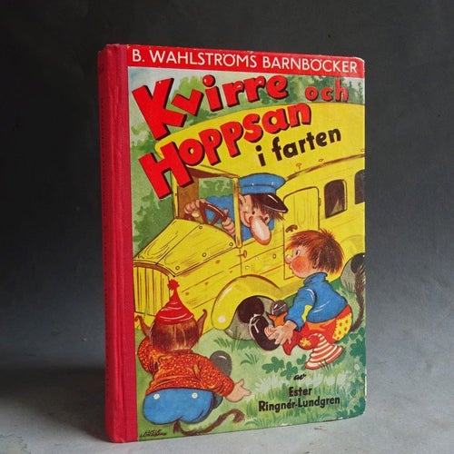 Kvirre och Hoppsan i farten. Ester Ringnér-Lundgren. Wahlströms Barnböcker 53-54