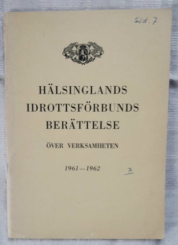 Hälsinglands Idrottsförbunds berättelse över verksamheten 1961-1962