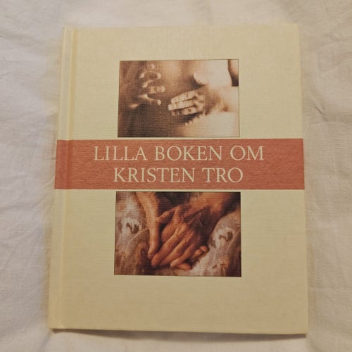 Lilla Boken Om Kristen Tro