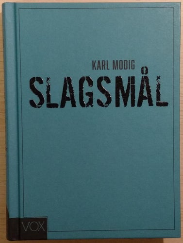 Slagsmål / Karl Modig