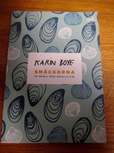 Karin Boye, Snäckorna