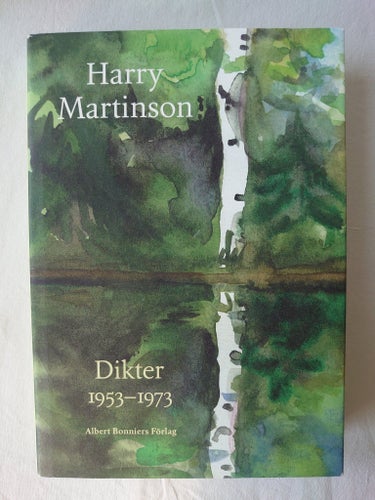 Dikter 1953-1973. Martinson, Harry. 1998.