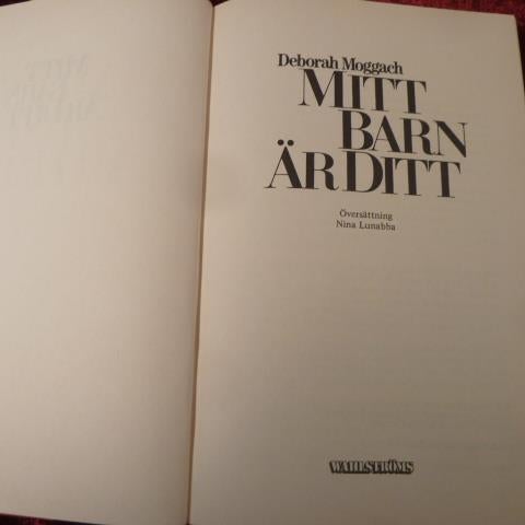 MITT BARN ÄR DITT, D. MOGGACH, 1988,  BÖCKER
