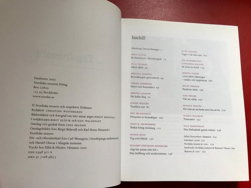 TYG ÖVERALLT Christina Westergren Nordiska museets och Skansens årsbok 2002