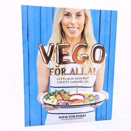 Vego för alla!: Lättlagad grön mat för ett sundare liv - Sofia Von Porat