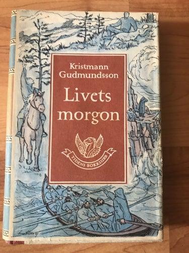 Kristmann Gudmundsson - Livets morgon (1947)