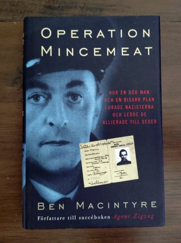 Ian Fleming - James Bond 007 - Ben Macintyre / Operation Mincemeat - utg 2010