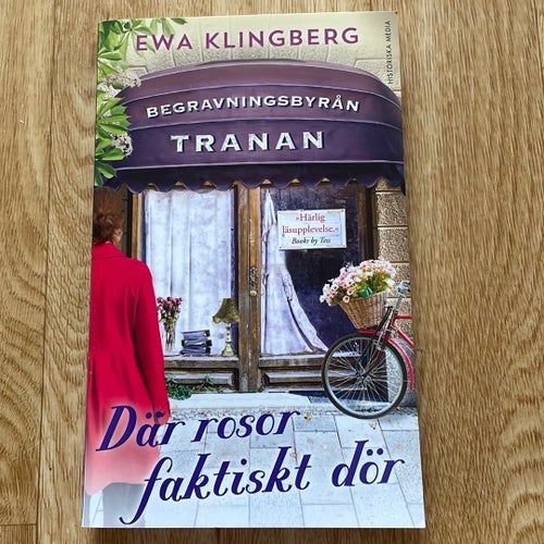 Där rosor faktiskt dör av Ewa Klingberg