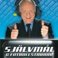 DVD: SJÄLVMÅL & ANDRA FOTBOLLSTABBAR (Nyskick)