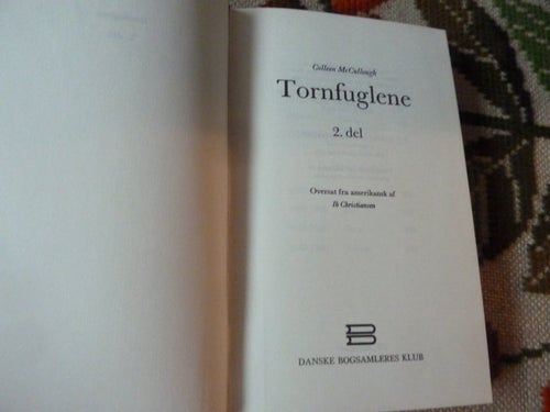 TORNFUGLENE, 2 DEL, COLLEEN, MC CULLOUGH, BOK, DANSK UDGAVE 1978