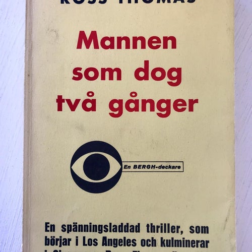 MANNEN SOM DOG TVÅ GÅNGER Ross Thomas 1971