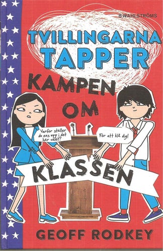 Tvillingarna Tapper. Kampen om klassen