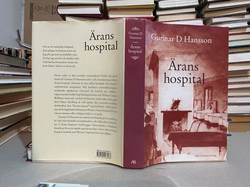 Ärans hospital av Gunnar D. Hansson. Bok. Fine plus