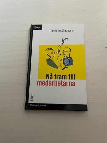 Nå fram till medarbetarna / Simonsson, Charlotte