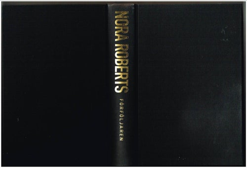 FÖRFÖLJAREN - Nora Roberts (2016) Spänningsroman