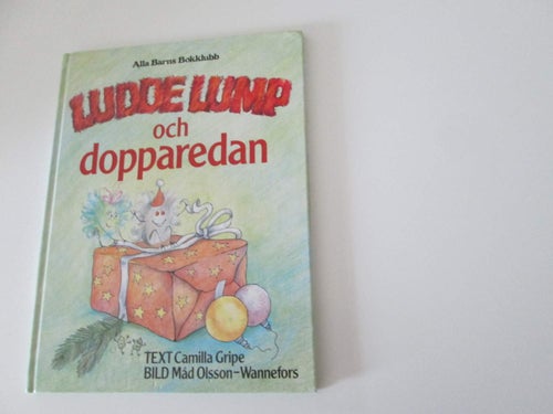 LUDDE LUMP OCH DOPPAREDAN CAMILLA GRIPE TRYCKT 1987