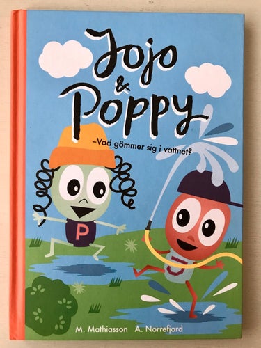 JOJO & POPPY -Vad gömmer sig i vattnet? M Mathiasson A Norrefjord 2021