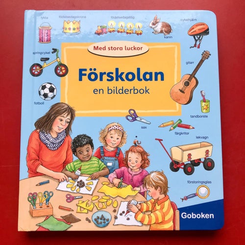 FÖRSKOLAN EN BILDERBOK Med stora luckor Goboken 2020