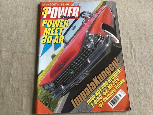 POWER NR 3 2007 IMPALA SUNDSVALL,THUNDERBIRD I ÖRNSKÖLDSVIK,CUSTOM FRÅN RÄTTVIK