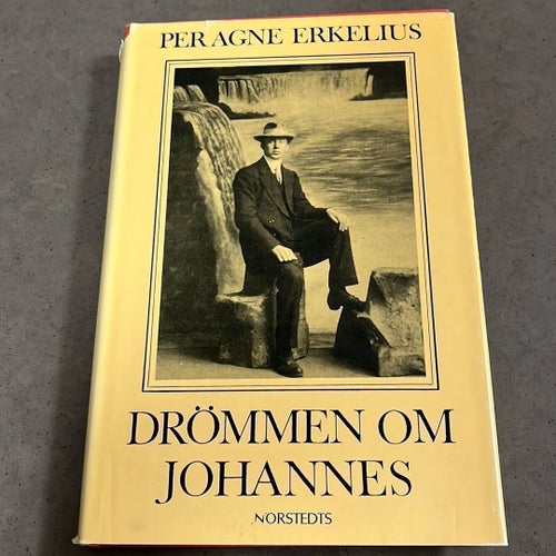 Drömmen om Johannes - Per Agne Erkelius - Okänt År