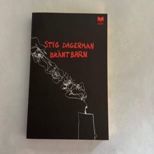 Bränt barn av Stig Dagerman
