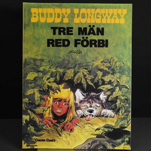 Buddy Longways äventyr - NR 3 - Tre män red förbi