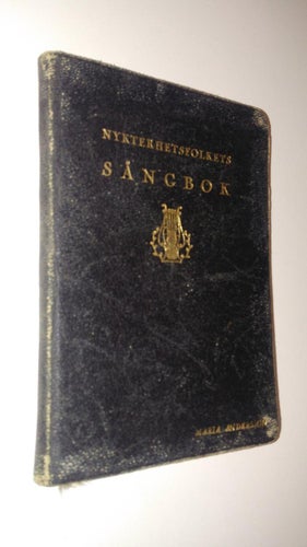 Nykterhetsfolkets sångbok. bok Very Good