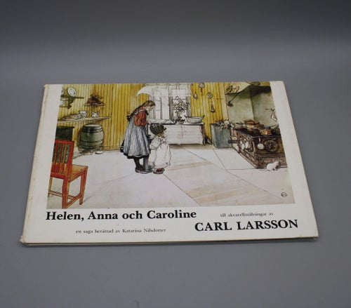 Helen, Anna och Caroline - till akvareller av Carl Larsson 1976