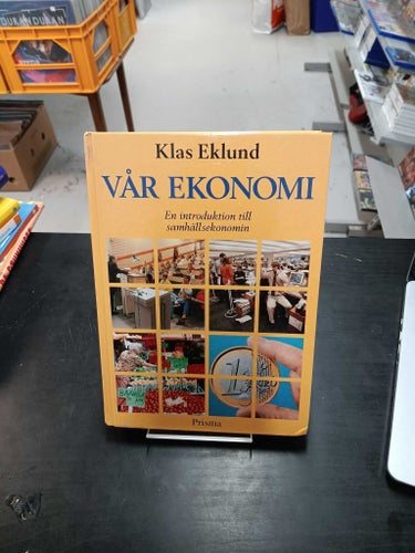 VÅR EKONOMI - EN INTRODUKTION TILL SAMHÄLLSEKONOMIN
