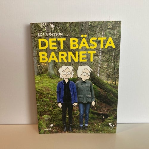Det bästa barnet - Sofia Olsson - 2013 - Danskt band