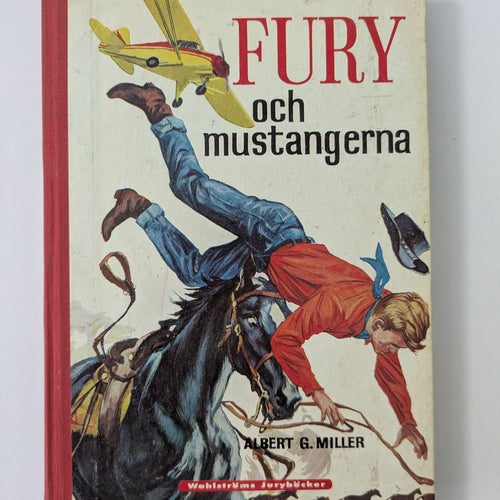 FURY och mustangerna av Albert G. Miller, 1964