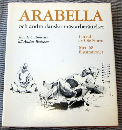 Arabella och andra svenska mästarberättelser - från H.C. Andersen 1978