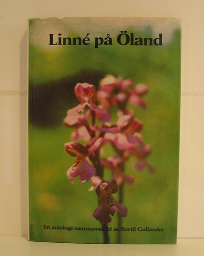 Gullander Bertil : Linnè på Öland.