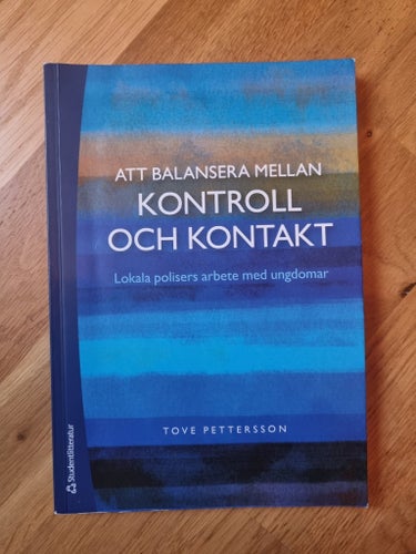 Att balansera mellan kontroll och kontakt av Tove Pettersson, 2012